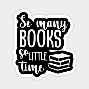 So many books so little time Magnet