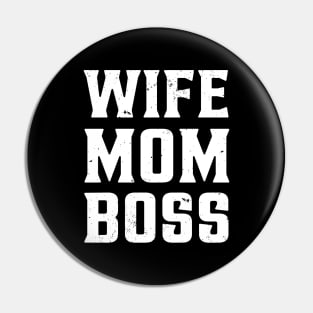 Wife Mom Boss Pin