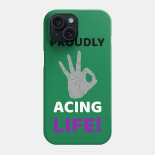 Asexual people ace life Phone Case