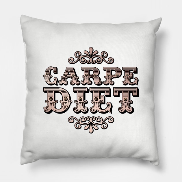 Carpe diet Pillow by Friki Feliz