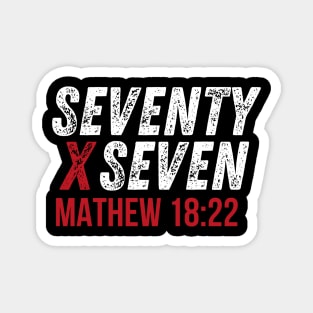 seventy times seven Magnet
