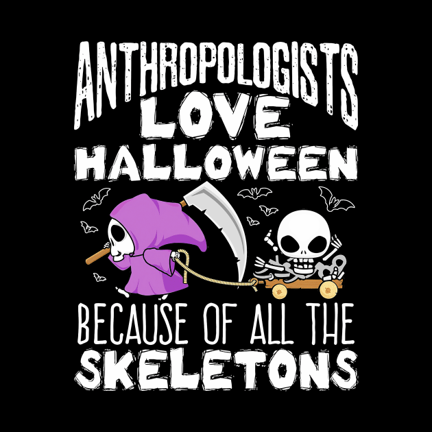 Anthropologists Love Halloween by Tatjana  Horvatić