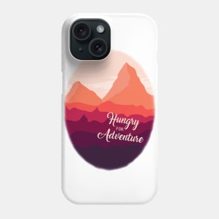 Hungry for Adventure Phone Case