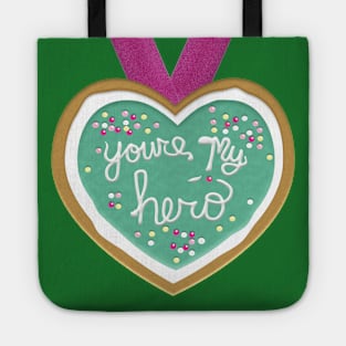 You're my hero medal v.2 Tote