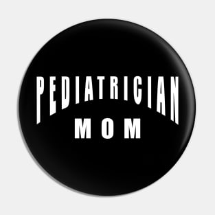 Pediatric Nurse Mom Simple Gift Idea Pin