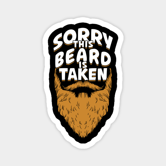 Sorry This Beard Is Taken Magnet by Dolde08