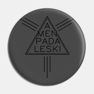 Amen Padaleski black Pin