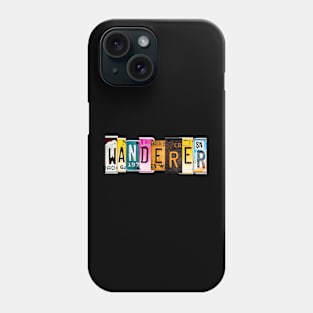 Wanderer Not All Who Wander Are Lost Phone Case