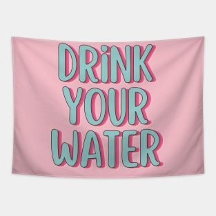 Drink your Water Tapestry