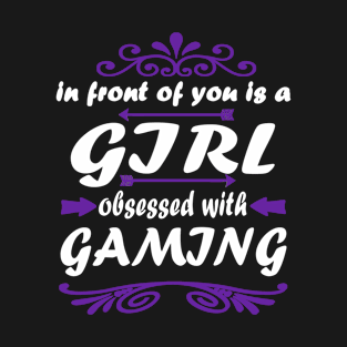 Gaming e-sport gambling girls team saying T-Shirt