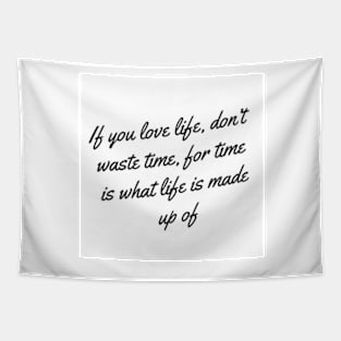 quotes about life Tapestry