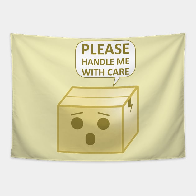 Please Handle me with Care Tapestry by PoshGeometry