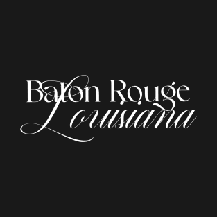 Baton Rouge Louisiana word design T-Shirt