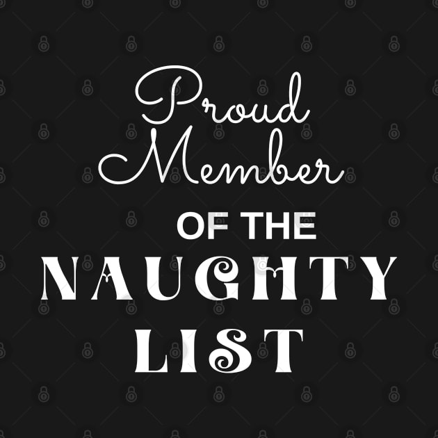 Proud member of the naughty list by MzWhiskey Tit-tees