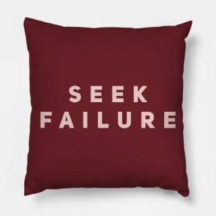 Seek Failure Pillow