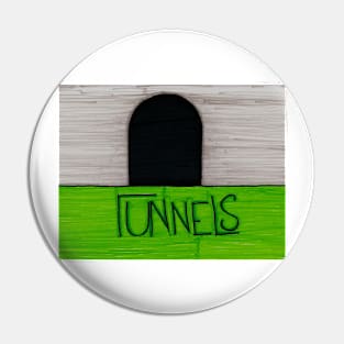 Tunnels (Single Tunnel) Pin