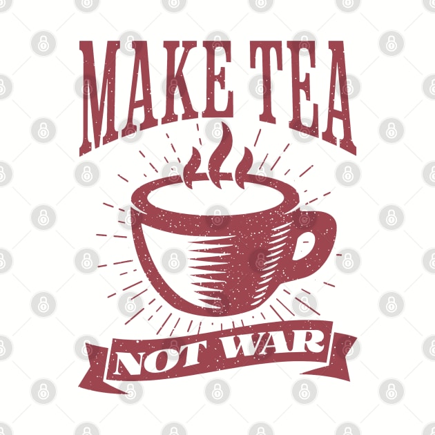 Make Tea, Not War by Distant War