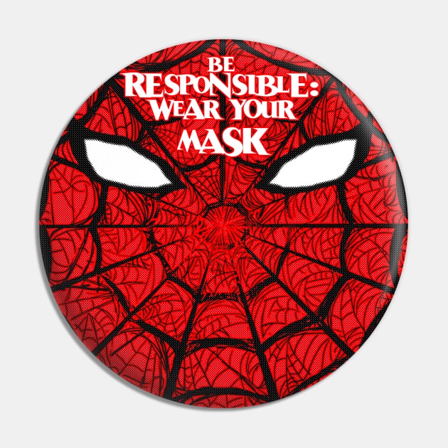 Be Responsible, Wear Your Mask Pin by Samax