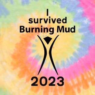 I survived Burning Mud Festival 2023 T-Shirt