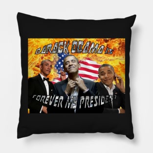 Barack Obama is Forever My President Pillow