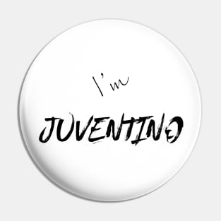I'm "Juventino" Black Pin