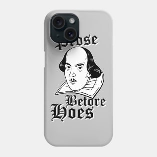 Prose Before Hoes Phone Case