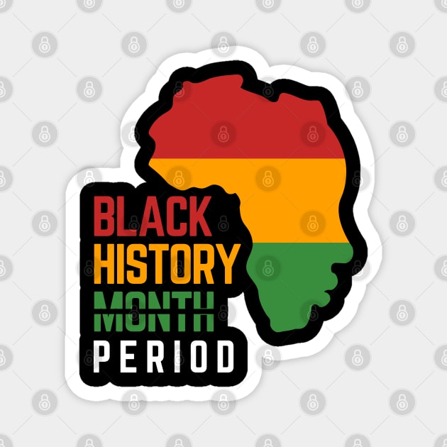 Black History Month Period Magnet by Jabir