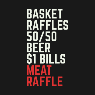 Meat Raffle Buffalo Meat Raffles WNY Minnesota T-Shirt