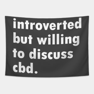 Introverted CBD Tapestry