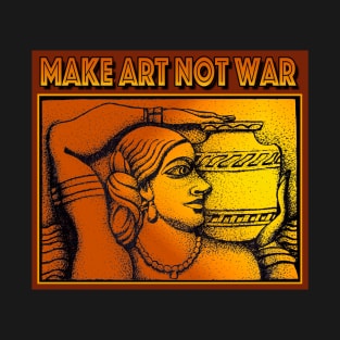 MAKE ART NOT WAR DRAWING AND DIGITAL ART T-Shirt