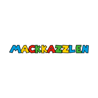 Mackkazzlen T-Shirt