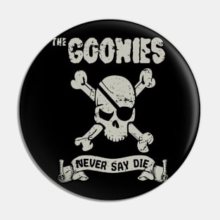 The Goonies Never Say Die Pin