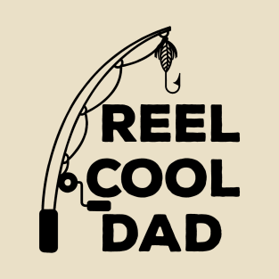 Reel Cool Dad T-Shirt