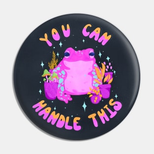 You Can Handle This - Pink Frog Pin