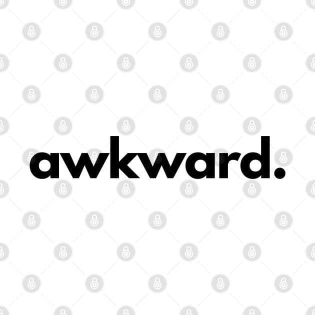 Awkward by shaldesign