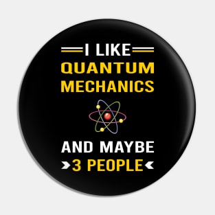 3 People Quantum Mechanics Pin