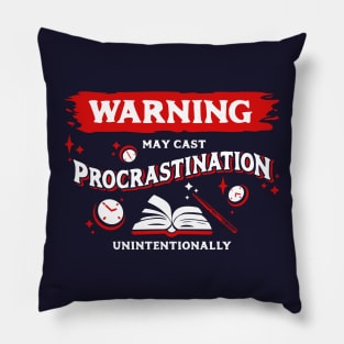 May Cast Procrastination Light Red Warning Label Pillow