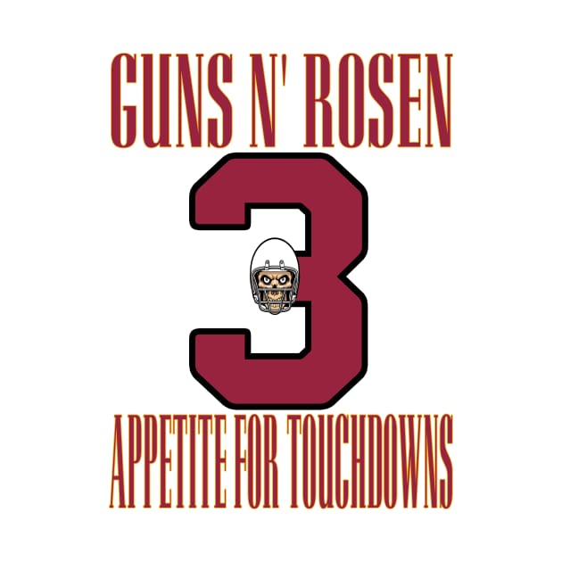 Arizona LYFE Guns N' Rosen Appetite for Touchdowns! by OffesniveLine