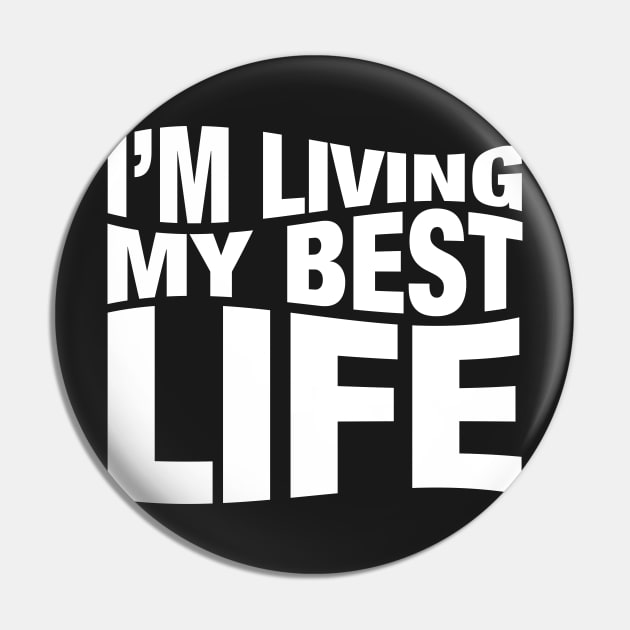 I'm Living My Best Life. Pin by CityNoir