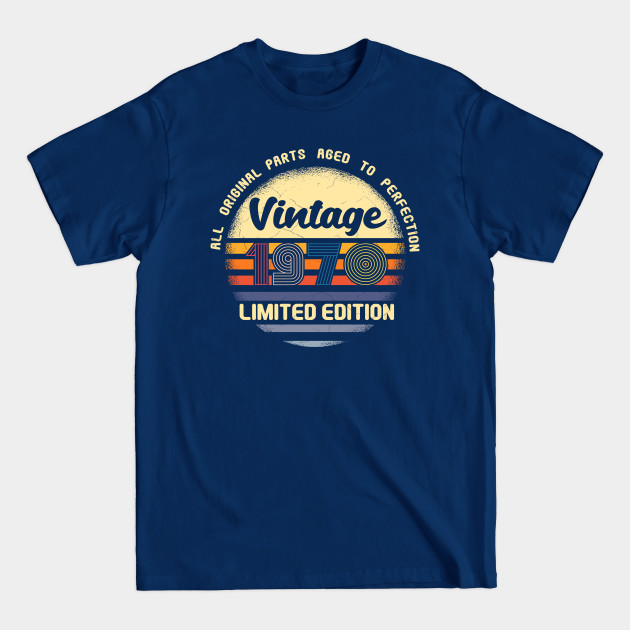 Discover Vintage 1970 Limited Edition Perfection Birthday - 1970 - T-Shirt