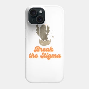 Cute Bird Break the Stigma Phone Case