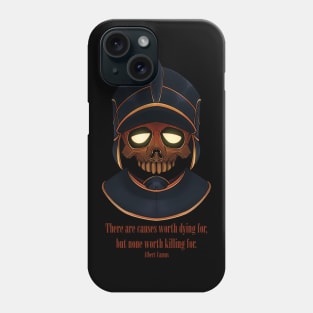 There are causes worth dying for, but none worth killing for. Albert Camus Phone Case