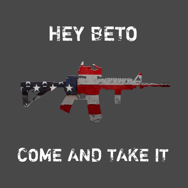 hey beto come and take it by houssem