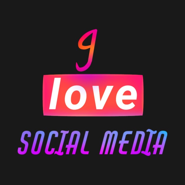 I love social media. by Pdr30