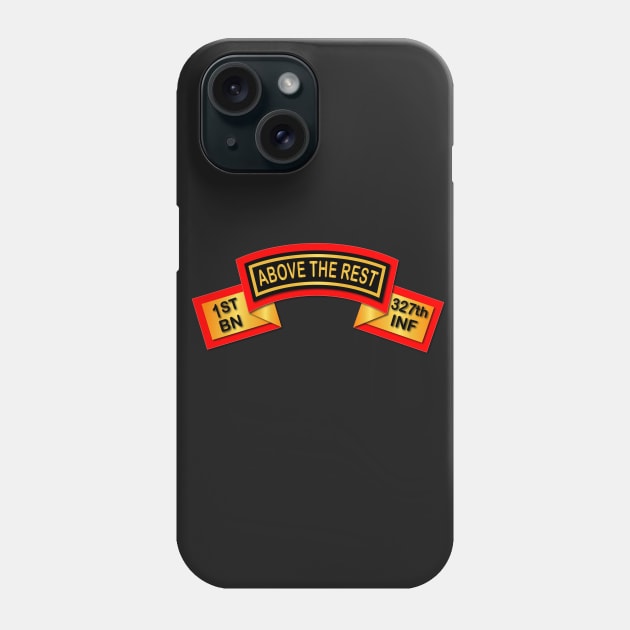 1-327 Scroll - Above the Best - 101st Airborne Division Phone Case by twix123844