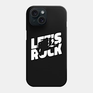 Let's Rock Guitar Musician Music Lover Phone Case