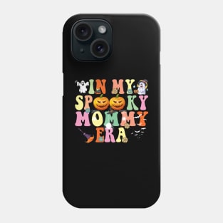 In my Spooky Mommy Era Funny Halloween Phone Case