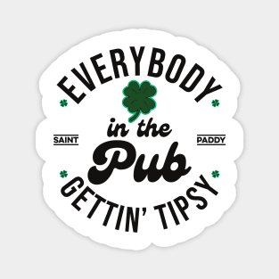 Everybody In The Pub Getting Tipsy, St. Patrick's Day Magnet