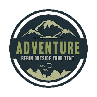 Adventure Begin Outside Your Tent T-Shirt