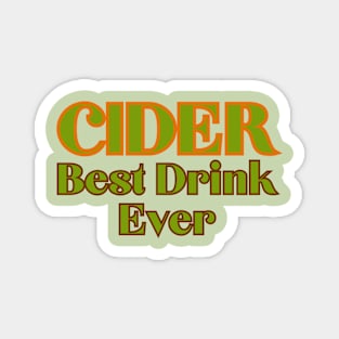 Best Drink Ever, Cider. Vintage Green Russet Style Magnet